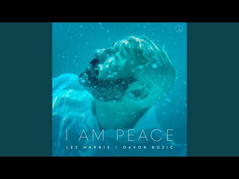 I Am Peace