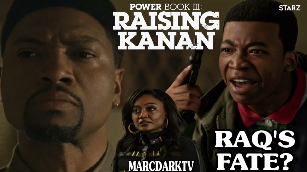 POWER BOOK III: RAISING KANAN SEASON 5 RAQ’S FATE? TEASER BREAKDOWN!!!