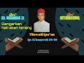 Lantunan Ayat Suci Al Qur An Surat Al Baqarah 30 32 Qori KH Muammar ZA