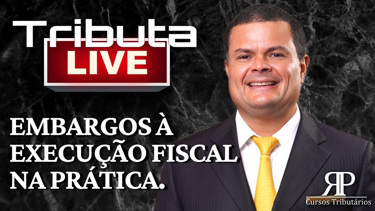 Embargos à Execução Fiscal na prática.