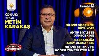 Siyasetin Yörüngesi | 1. Bölüm | Mimar Metin Karakaş
