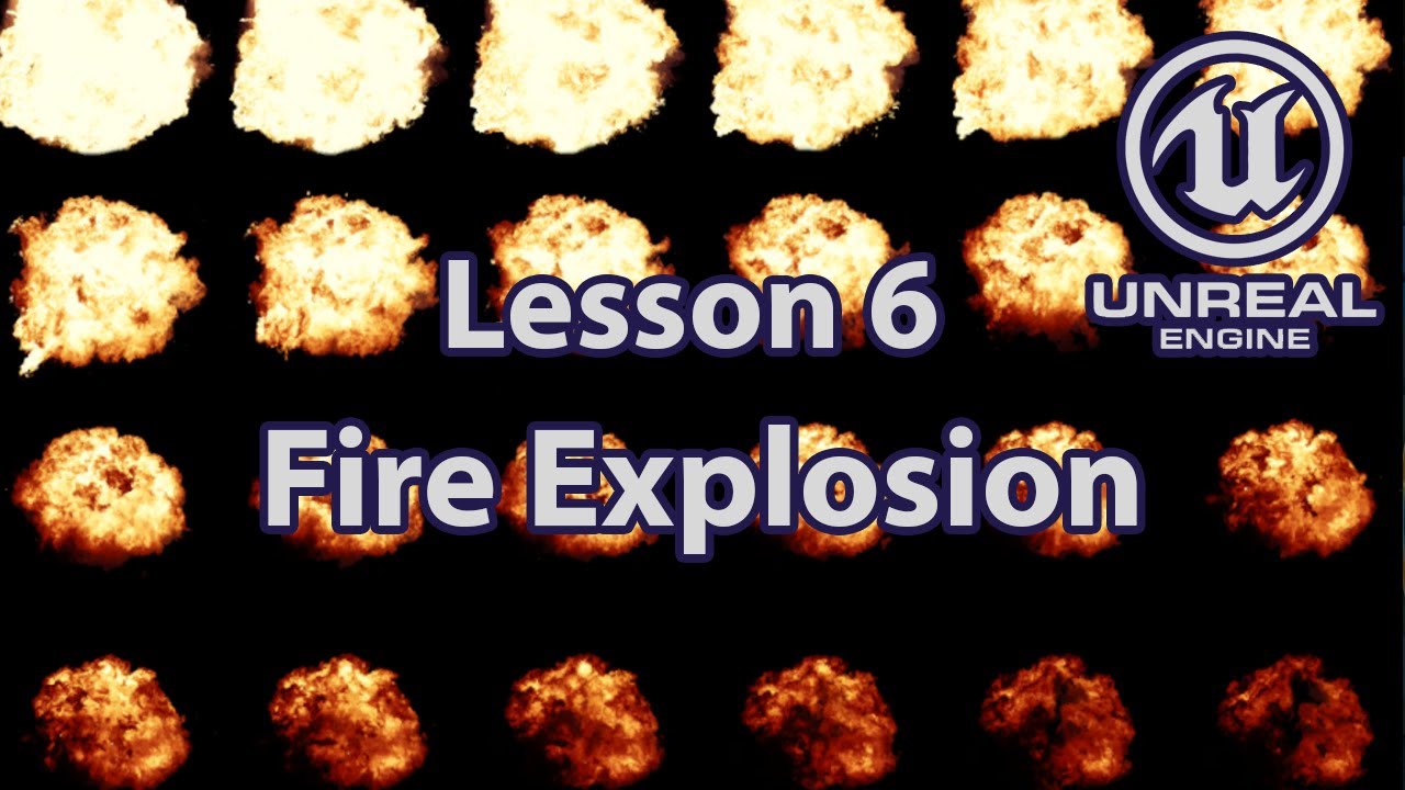 Build your first 3D game: L6 - Niagara Module: Fire Explosion