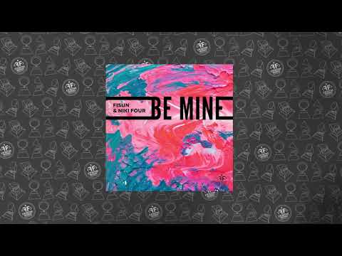 Fisun, Niki Four - Be Mine
