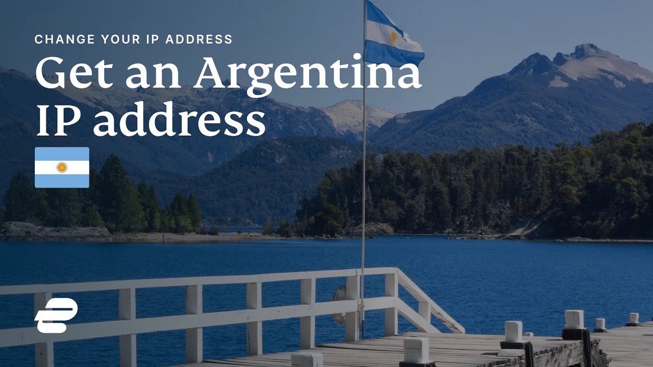 How to get an Argentina IP address 🇦🇷