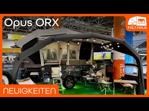 Opus ORX: Der ultimative Offroad-Faltcaravan für autarkes Camping | Caravan Salon Düsseldorf 2024