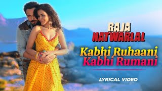 Kabhi Ruhani Kabhi Rumani (Lyrical Video) | Raja Natwarlal | Benny Dayal | Emraan Hashmi | Love Song
