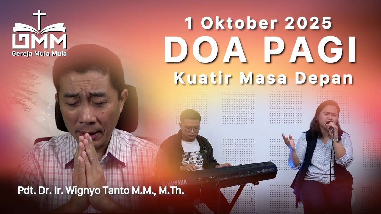 DOA PAGI | Kuatir Masa Depan – 1 Oktober 2025 | Ps. Wignyo Tanto