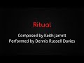Ritual - Keith Jarrett's composition, performed by Dennis Russell Davies