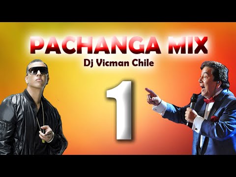 Pachanga Mix 1 (2013) - Dj Vicman Chile