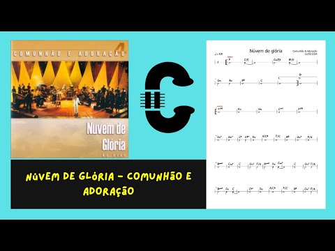 Nuvem de Glória - Comunhão e Adoração