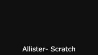 Allister - Scratch