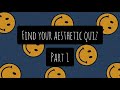 FIND YOUR AESTHETIC QUIZ|PT.1|ZUMI'S LIFESTYLE