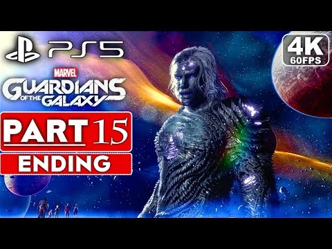 MARVEL'S GUARDIANS OF THE GALAXY PS5 ENDING Gameplay Walkthrough Part 15 [4K 60FPS No Commentary