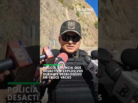 Policía anuncia que desactivó explos¡v0s durante desbloqueo en Cruce Vacas