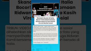 Skandal Liburan di Italia Bocor! Foto Kebersamaan Ridwan Kamil & Aura Kasih Viral di Media Sosial