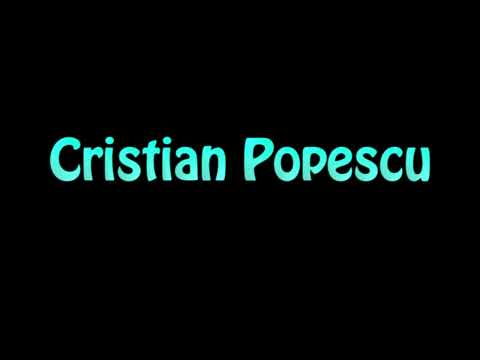 Learn How To Pronounce Cristian Popescu