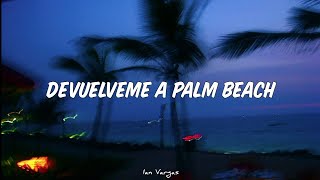 Palm Beach Lyrics Spanish Translation