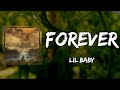 Lil Baby - Forever (Lyrics)