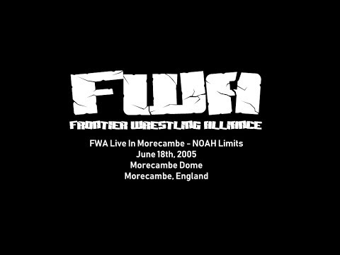 18.06.2005 FWA Live In Morecambe - NOAH Limits