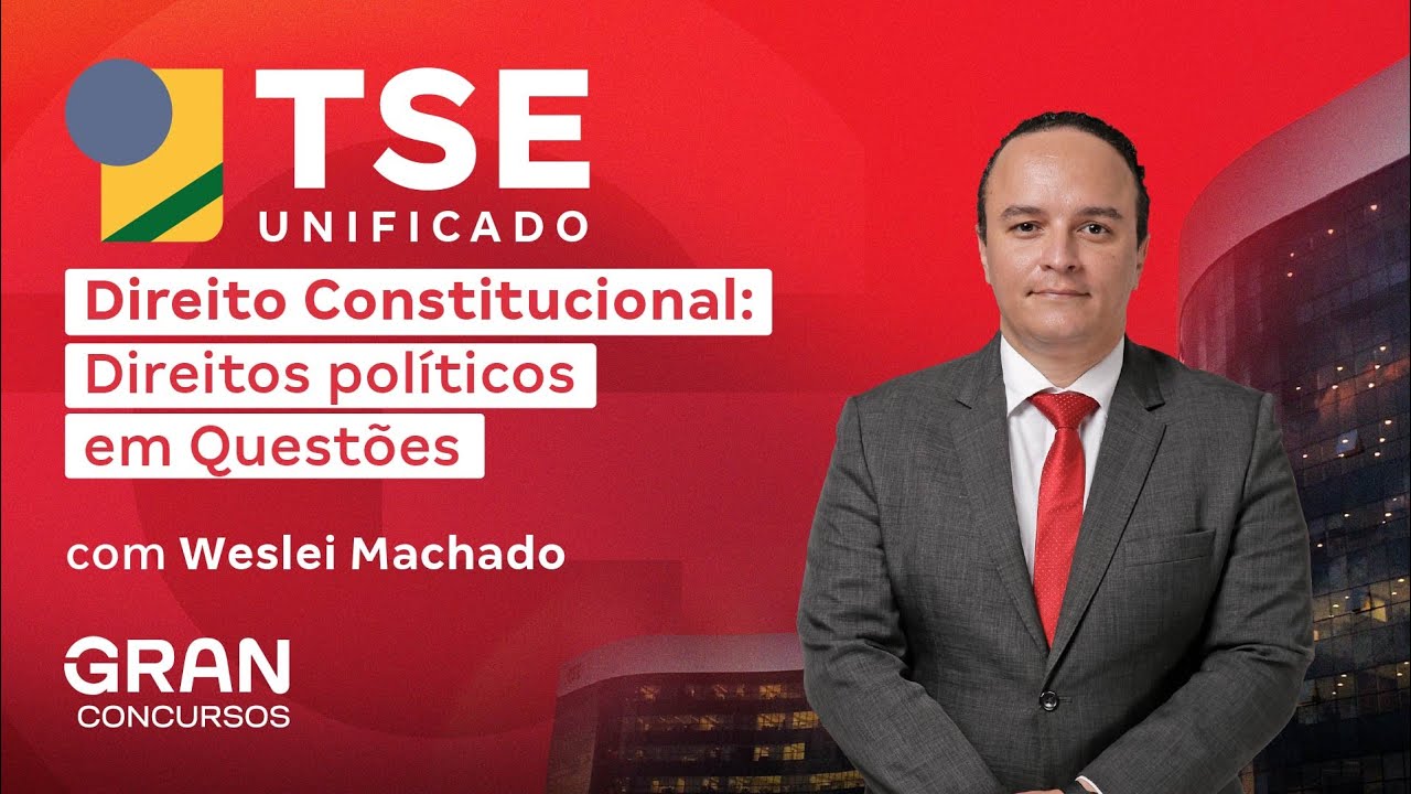 TSE UNIFICADO | DIREITO CONSTITUCIONAL: Direitos políticos em Questões