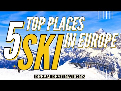 Best Ski Resorts in Europe