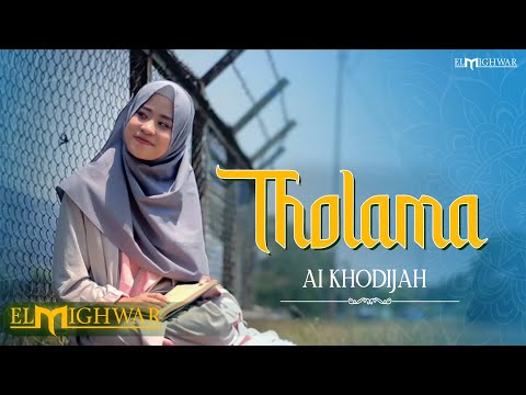 Tholama - Ai Khodijah