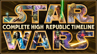 The High Republic Complete Timeline