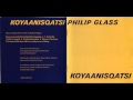 Philip Glass - Koyaanisqatsi (HQ) 