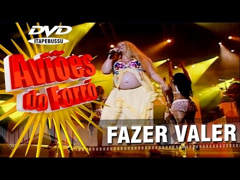 Xand Avião - Aviões do Forró - 1º DVD Oficial - Fazer Valer