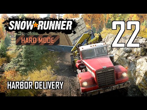 SnowRunner Hard Mode Strategic Walkthrough Ep 22 - Harbor Delivery