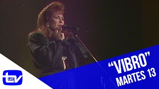 Martes 13 | Rocío Jurado - Vibro