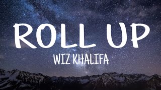 Roll up - Wiz Khalifa (lyrical Video)