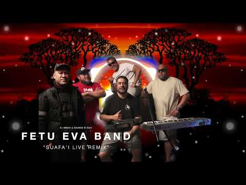 FETU EVA BAND - SUAFA'I (LIVE MEDLEY REMIX 2024)