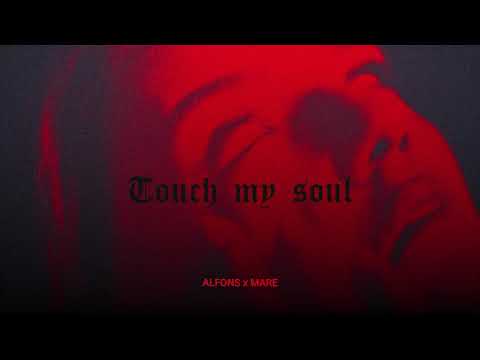 Alfons & Mare - Touch My Soul