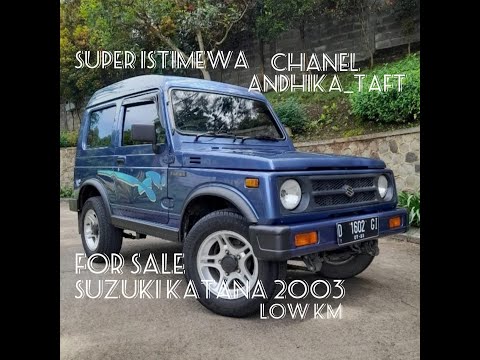 #katana #jimnykatana  DiJual Suzuki Katana Thn 2003 Super Istimewa KM35rb||review||Sold||AndhikaTaft