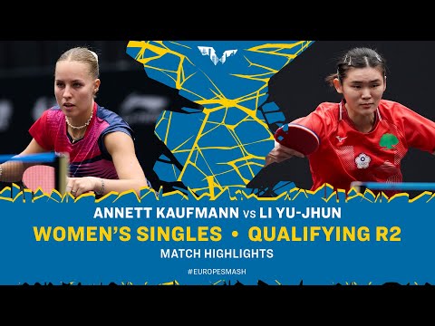 Annett Kaufmann vs Li Yu-Jhun | WS QR2 | #EuropeSmash 2025