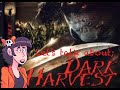 Let S Talk About Dark Harvest 2004