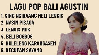 Download lagu LAGU POP BALI AGUSTIN || TEMBANG POP BALI AGUSTIN mp3 Download lagu LAGU POP BALI AGUSTIN || TEMBANG POP BALI AGUSTIN mp3