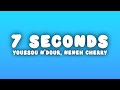 Youssou N'Dour - 7 Seconds (Lyrics) ft. Neneh Cherry