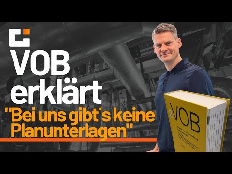 VOB erklärt: "Bei uns gibt´s keine Ausführungsplanung"
