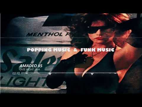 AMADEO 85 - Late Night Jam - Popping music 2018 (27)