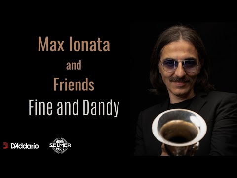 Max Ionata and Friends "Fine and Dandy"