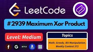YouTube video 'Maximum Xor Product -  LeetCode 2939 | Best Intuition + Easy Approach #leetcodesolution #leetcode'