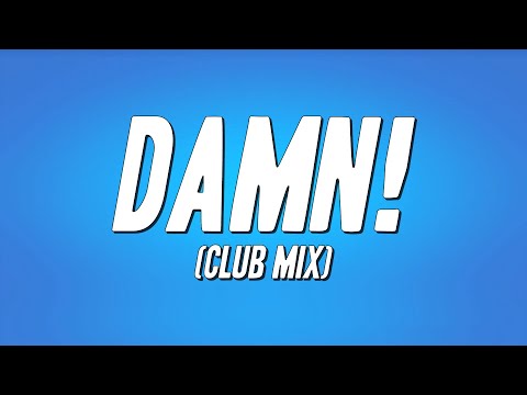 YoungBloodZ - Damn! (Club Mix) ft. Lil' Jon [Lyrics]