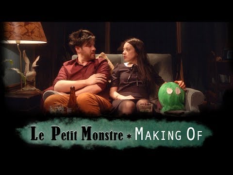 Le Petit Monstre - MAKING-OF