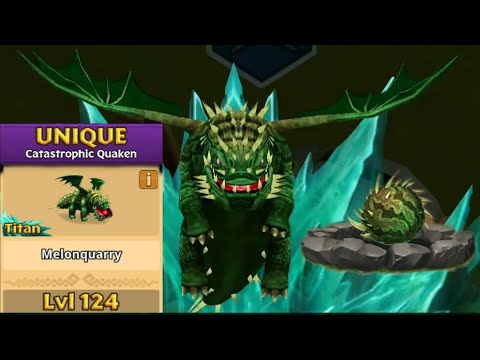 MELONQUARRY Max Level 124 Titan Mode - New Unique Catastrophic Quaken - Dragons:Rise of Berk