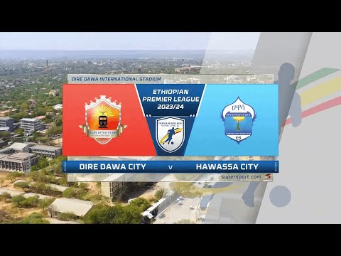 Diredawa City v Hawasa City | Match Highlights | Ethiopian Premier League