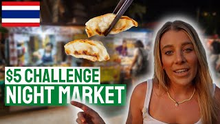 $5 NIGHT MARKET STREET FOOD CHALLENGE 🇹🇭 | THAILAND 2022