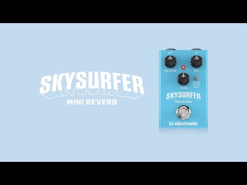 SKYSURFER MINI REVERB - Official Product Video