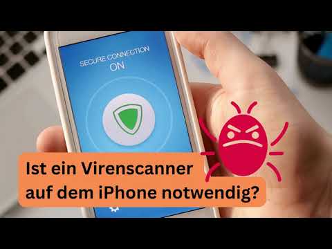 Ist ein Virenscanner auf dem iPhone notwendig?